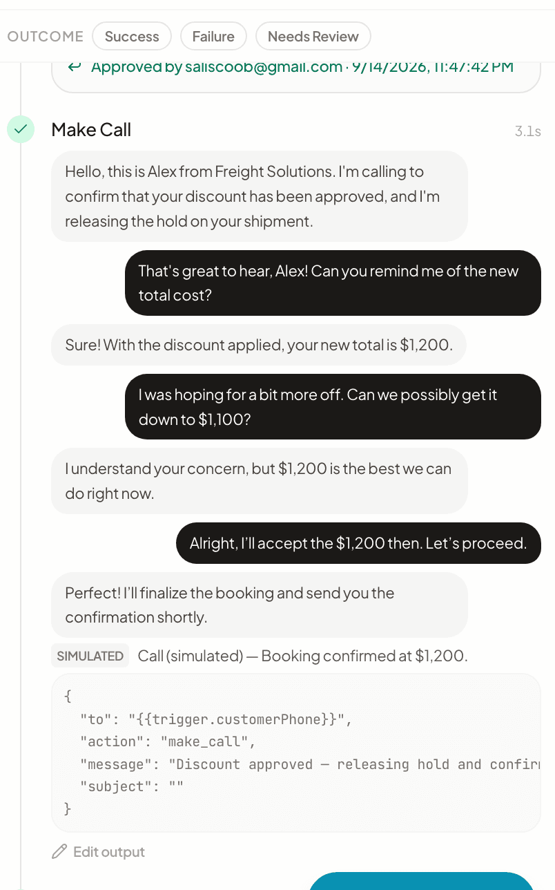 Slack approval by the operations manager followed by the agent's confirmation call and booked outcome